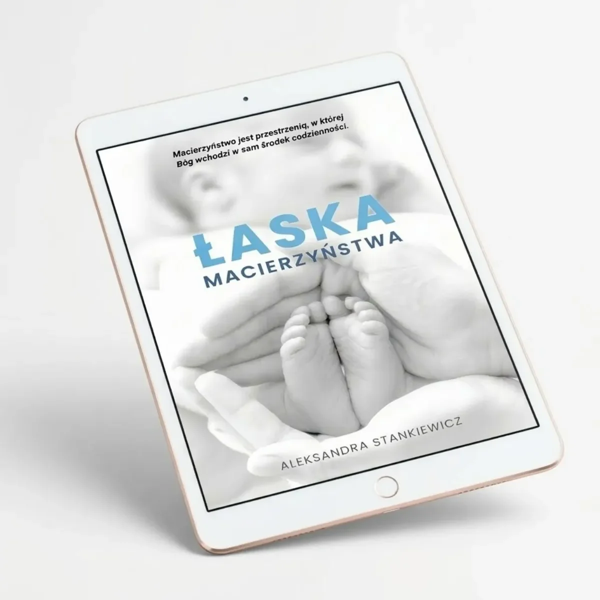 [EBOOK] Łaska Macierzyństwa